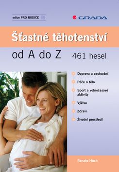 Šťastné těhotenství od A do Z