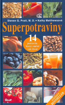 Superpotraviny - 14 potravin, které změní váš život