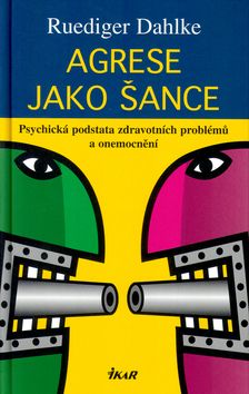 Agrese jako šance