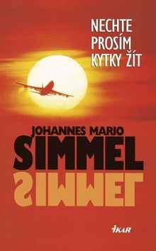 Nechte prosím kytky žít - 3.vydání