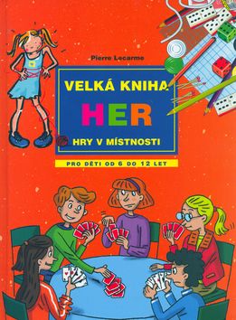 Velká kniha her - Hry v místnosti