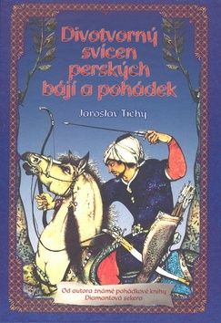 Divotvorný svícen perských bájí a pohádek