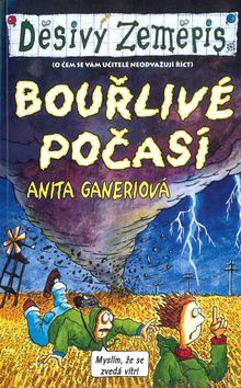 Děsivý zeměpis - Bouřlivé počasí