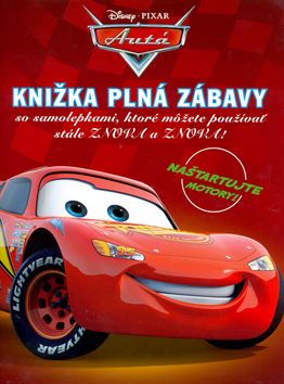 Autá -Knižka plná zábavy so samolep. - Disney . PIXAR