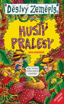 Děsivý zeměpis - Hustý prales