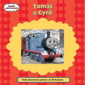 Tomáš a Cyril - Tomáš a jeho kamaráti