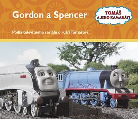 Gordon a Spencer - Tomáš a jeho kamaráti