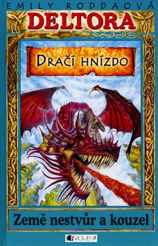 Deltora III.- Dračí hnízdo