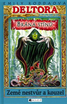 Deltora III.- Brána stínů