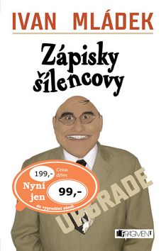 Zápisky šílencovi- upgrade