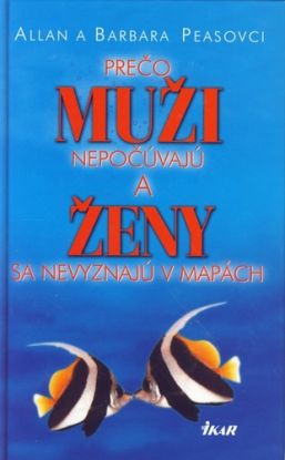 Prečo muži nepočúvajú a ženy sa nevyznajú v mapách