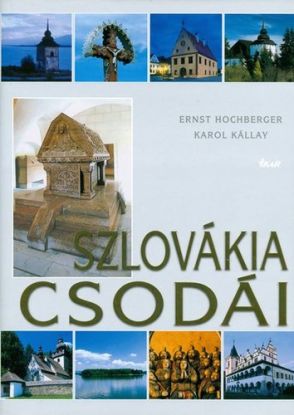 Szlovákia csodái