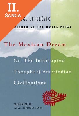 Lacná kniha Mexican Dream: Or, the Interrupted Thought of Amerindian Civilizations