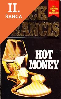 Lacná kniha Hot Money (The Dick Francis Library)