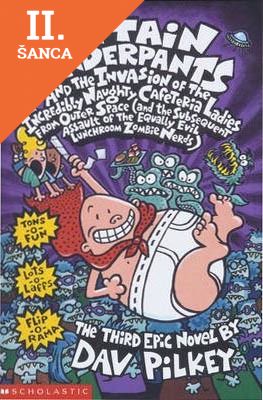 Lacná kniha Captain Underpants and the Invasion of the Incredibly Naughty Cafeteria Ladies From Outer Space: Bk. 3