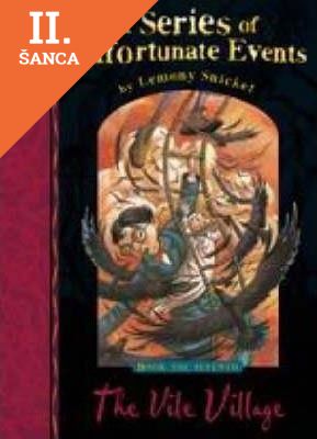 Lacná kniha Series of Unfortunate Events 7: Vile Village