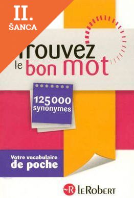 Lacná kniha Trouvez le bon mot : 125000 synonymes