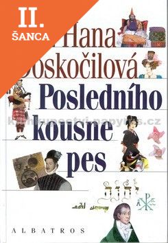 Lacná kniha Posledního kousne pes