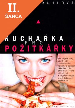 Lacná kniha Kuchařka pro požitkářky