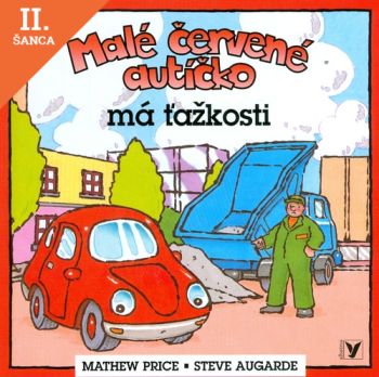 Lacná kniha Malé červené autíčko má ťažkosti