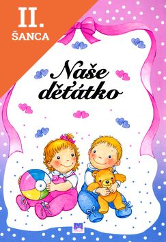 Lacná kniha Naše děťátko