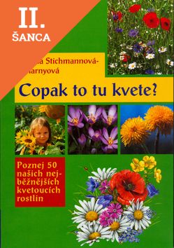 Lacná kniha Copak to tu kvete?