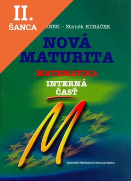 Lacná kniha Nová maturita - Matematika - interná časť