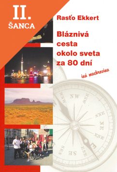 Lacná kniha Bláznivá cesta okolo sveta za 80 dní