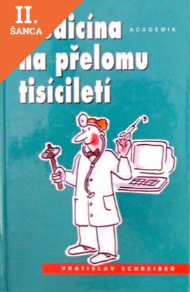 Lacná kniha Medicína na přelomu tisíciletí