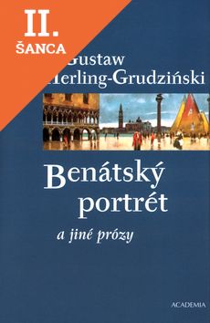 Lacná kniha Benátský portrét a jiné prózy