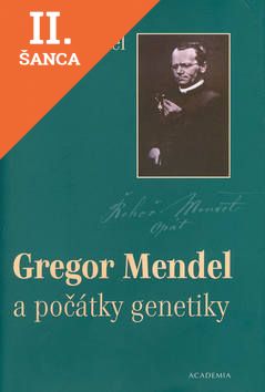 Lacná kniha Gregor Mendel a počátky genetiky