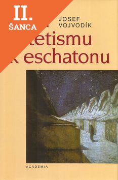 Lacná kniha Od estetismu k eschatonu