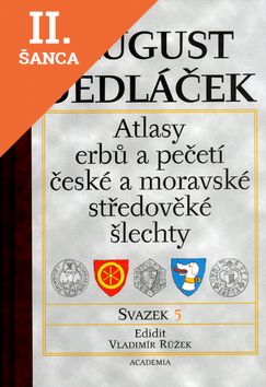 Lacná kniha Atlasy erbů a pečetí české a moravské středověké šlechty