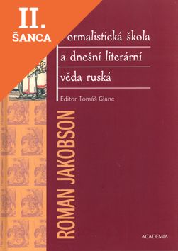 Lacná kniha Formalistická škola a dnešní literární věda ruská