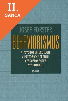 Lacná kniha Behaviorismus a psychoreflexologie v historické tradici československé psycholog