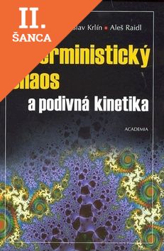 Lacná kniha Deterministický chaos a podivná kinetika