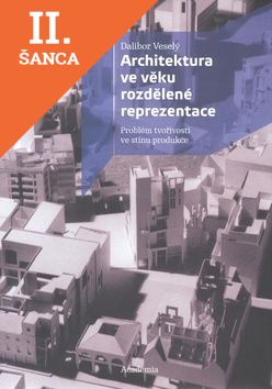 Lacná kniha Architektura ve věku rozdělené reprezentace
