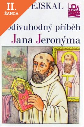 Lacná kniha Podivuhodný příběh Jana Jeronýma