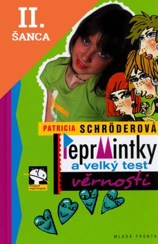 Lacná kniha Peprmintky a velký test věrnosti