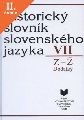Lacná kniha Historický slovník slovenského jazyka VII (Z - Ž)