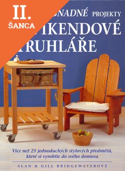 Lacná kniha Rychlé a snadné projekty pro víkendové truhláře