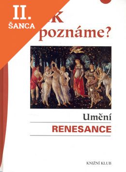 Lacná kniha Jak je poznáme? Umění renesance