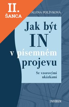 Lacná kniha Jak být IN v písemném projevu