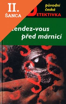 Lacná kniha Rendez-vous před márnicí