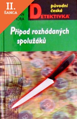 Lacná kniha Případ rozhádaných spolužáků