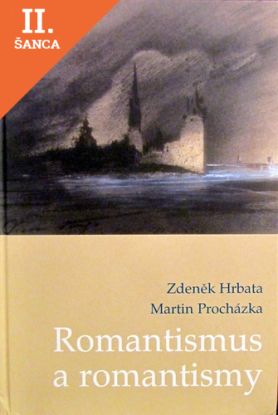 Lacná kniha Romantismus a romantismy