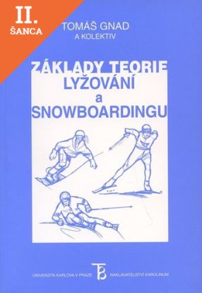 Lacná kniha Základy teorie lyžování a snowboardingu