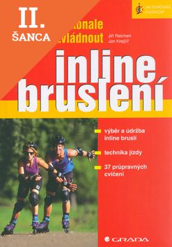 Lacná kniha Jak dokonale zvládnout inline bruslení