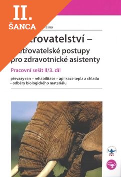 Lacná kniha Ošetřovatelství – ošetřovatelské postupy pro zdravotnické asistenty
