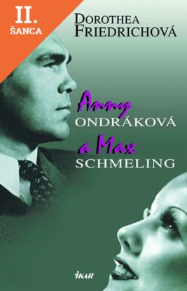 Lacná kniha Anny Ondráková a Max Schmeling
